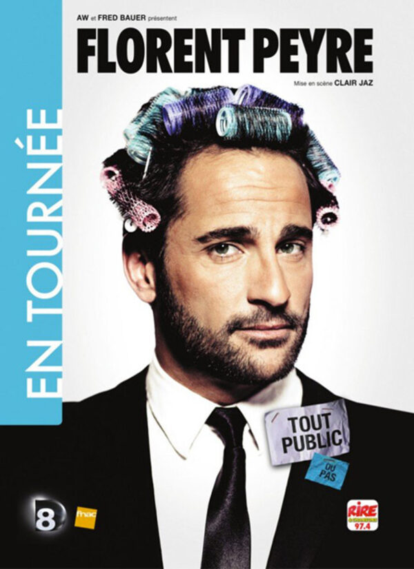 Affiche Florent Peyre — En tournée