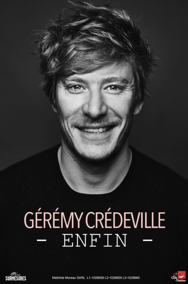Affiche Gérémy Crédeville — Enfin
