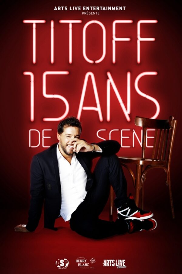 Affiche Titoff — 15 ans de scène